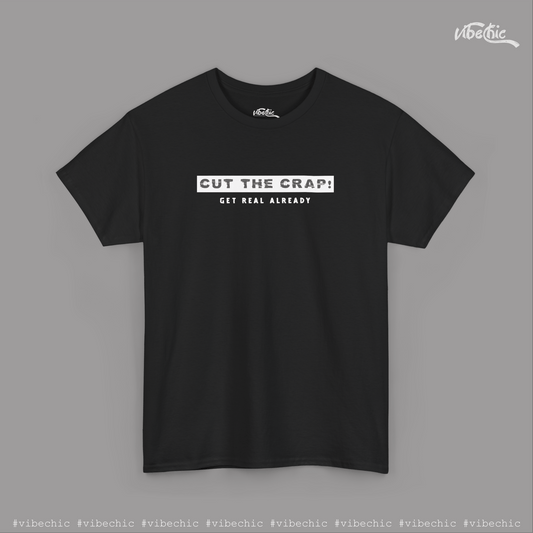 CRAP Unisex Tee - Casual Cotton T-Shirt - Vibe Chic Official - Tee Shirt