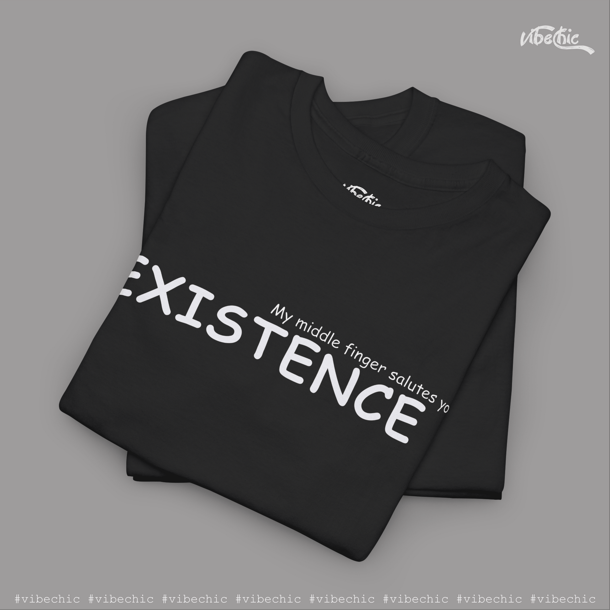 Existence - Casual Cotton T-Shirt - Vibe Chic Official - Tee Shirt