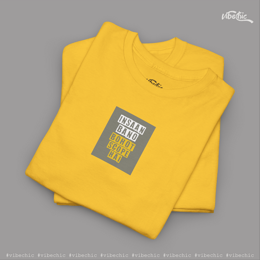 Insaan Bano, Bohot Scope Hai – Unisex Graphic Tee - Vibe Chic Official - Tee Shirt